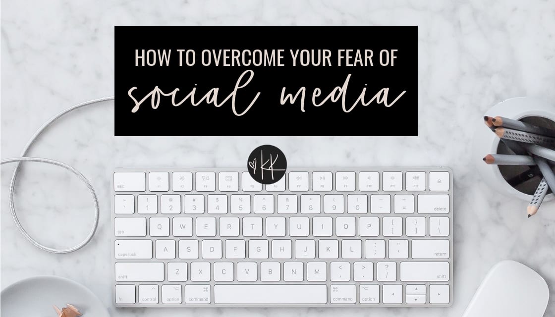 How to Overcome Your Fear of Social Media