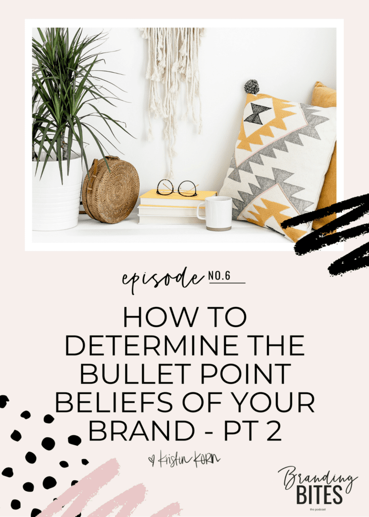 How to determine the Bullet Point Beliefs of Your Brand