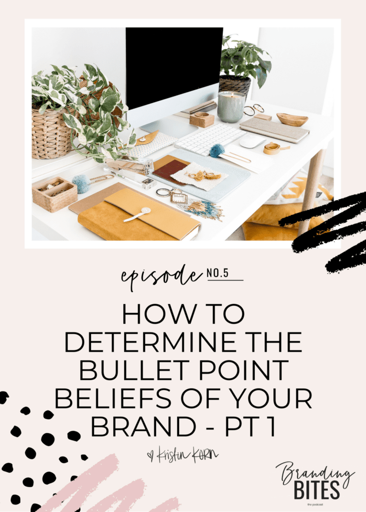 How to determine the Bullet Point Beliefs of Your Brand - Part 1