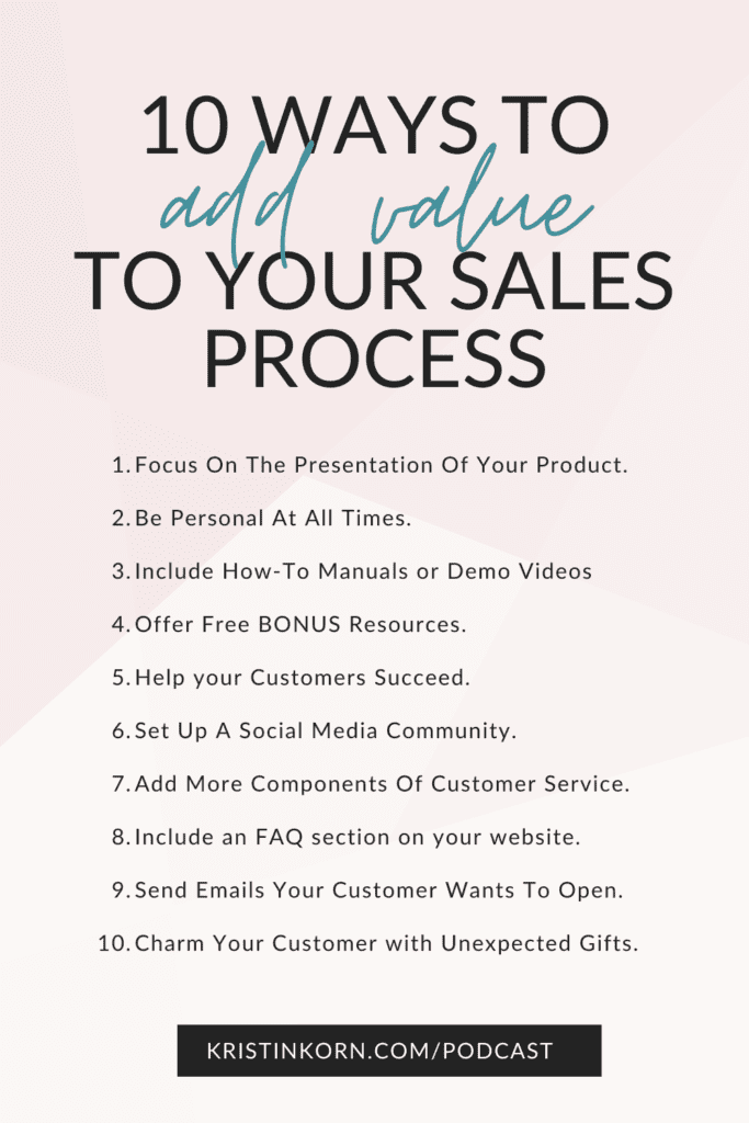 10 ways To Add Value To Your Sales Process to acquire and retain customers