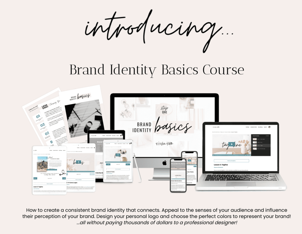 Brand Identity Basics Course - Design your personal logo and choose the perfect colors to represent your brand!
