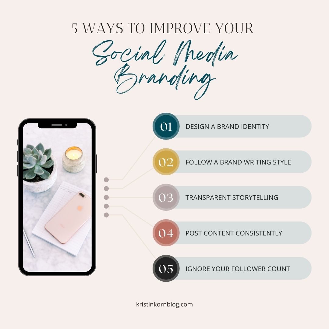 5 Ways To Improve Your Social Media Branding | By Kristin Korn